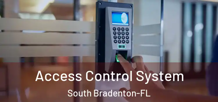  Access Control System South Bradenton-FL
