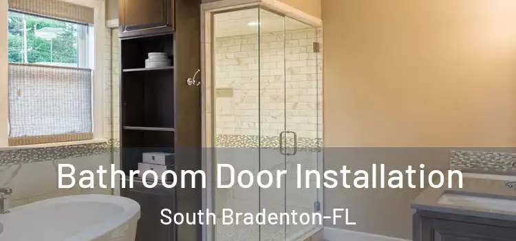 Bathroom Door Installation South Bradenton-FL