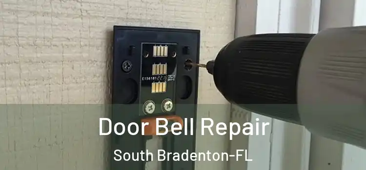 Door Bell Repair South Bradenton-FL